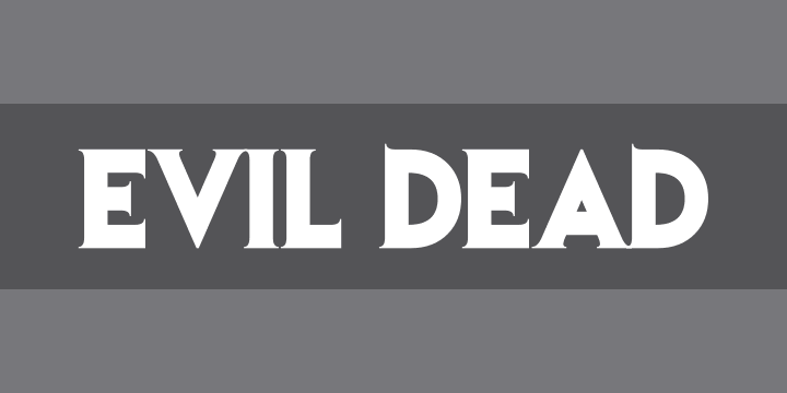 Evil Dead | Font Zillion
